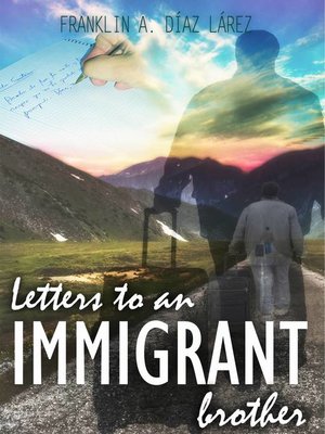 cover image of Letters to an immigrant brother